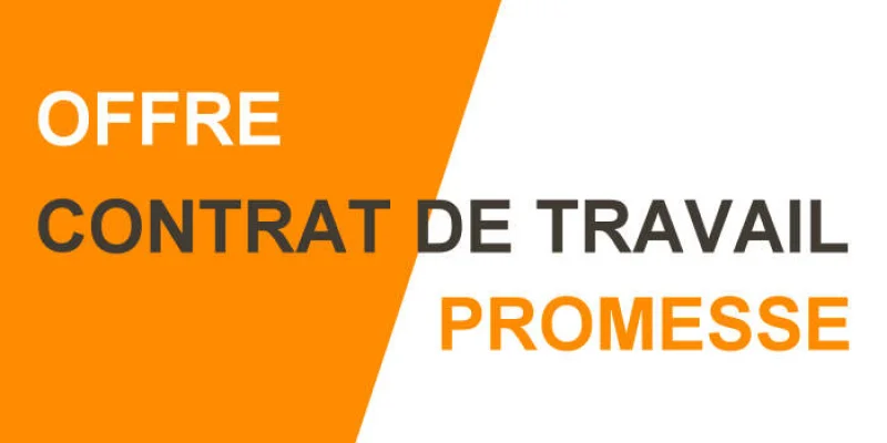 Employeurs: Offre et promesse de contrat de travail, comment les rédiger ?