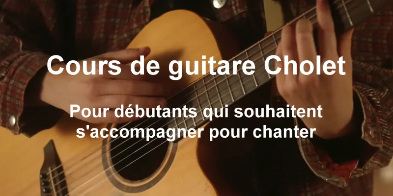 Cours de guitare Cholet pour débutants de tout âge