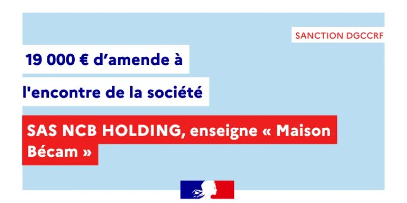 Amende administrative à l'encontre de la SAS NCB HOLDING, enseigne « Maison Bécam »