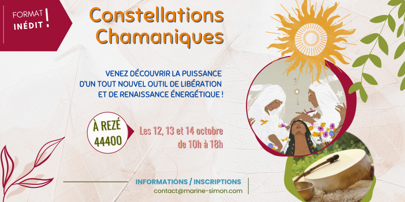 Stage de constellation chamanique à Nantes les 12, 13 et 14 octobre