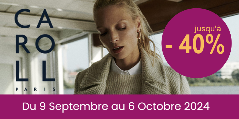 Promo Caroll à Cholet jusqu’à moins 40 % promo La Séguinière Outlet