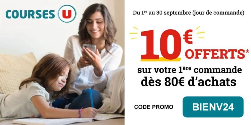 Courses U Cholet promo : profitez d'une remise immédiate d'un montant de 10€