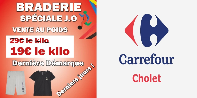 Promo vêtement Cholet Carrefour, braderie JO, dernière démarque !