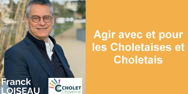 Choisir Cholet : jeunesse, culture, emploi, une ville vivante – Cholet Citoyenne