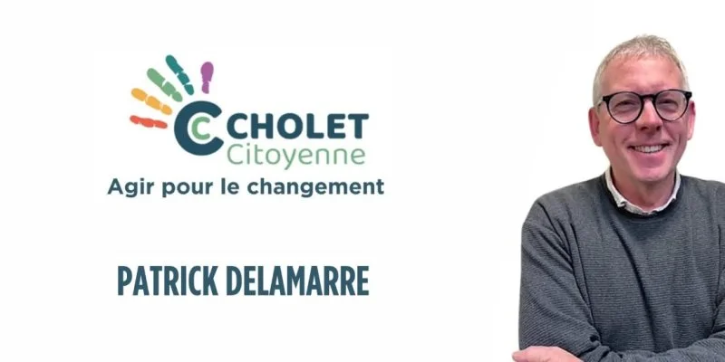 Patrick Delamarre soutient Cholet Citoyenne pour les municipales de Cholet 2026