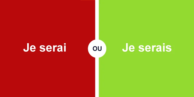 Quelle différence entre « Je serai » et « Je serais » ?