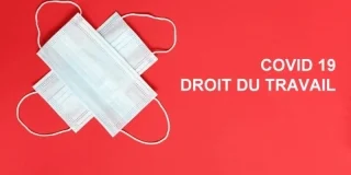 Covid-19: comment faire votre demande de reconnaissance en maladie professionnelle, point sur les conditions à remplir | Aurélie Arnaud, Droit du Travail Paris 8