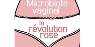 Microbiote vaginal : la révolution rose