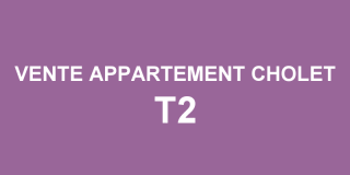 Vente appartement T2 Cholet