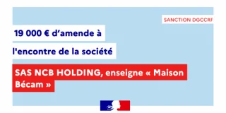 Amende administrative à l'encontre de la SAS NCB HOLDING, enseigne « Maison Bécam »