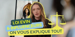 La loi Evin et Influenceurs : on vous explique tout !