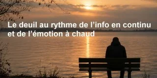 Le deuil au rythme de l’info en continu et de l’émotion à chaud