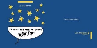 Ma pièce de théâtre, « Tu vois pas que je dors, non !? », vient d’être éditée
