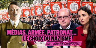 Blast. Médias, armée, patronat... : le choix du Nazisme avec Johann Chapoutot au micro de Salomé Saqué