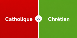 Quelle différence entre catholique et chrétien