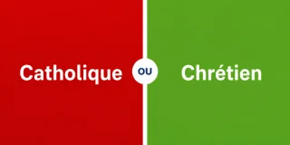 Quelle différence entre catholique et chrétien