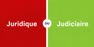 Quelle difference entre juridique et judiciaire