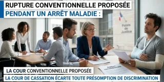 Rupture conventionnelle proposée pendant un arrêt maladie : la Cour de cassation écarte toute présomption de discrimination