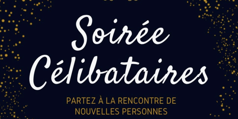 Les soirées célibataires de Cholet sont de retour ❤️❤️❤️
