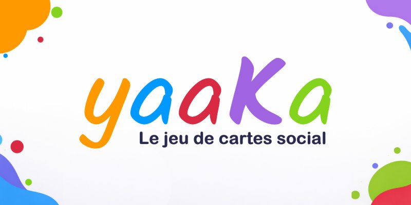 yaaKa, le jeu de cartes social, qui redonne le pouvoir aux utilisateurs